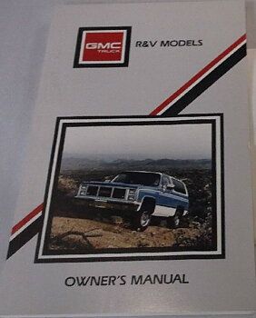 1988 GMC R&V Pickup Blazer Suburban Owner's Manual