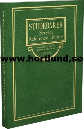 1925 - 1929 Studebaker Standard Six and Dictator Six Shop Manual