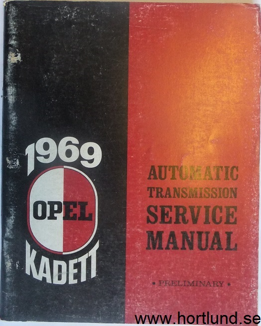 1969 Opel Kadett Automatic Transmission Service Manual Preliminary