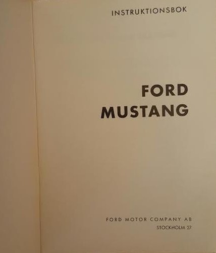 1967 Ford Mustang Instruktionsbok svensk - 2