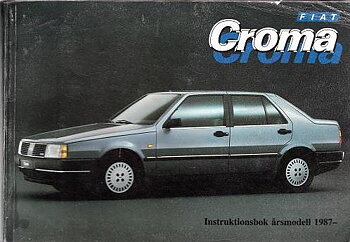 1987 Fiat Croma instruktionsbok svensk