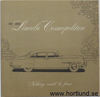 1950 Lincoln Cosmopolitan broschyr, Nothing could be...
