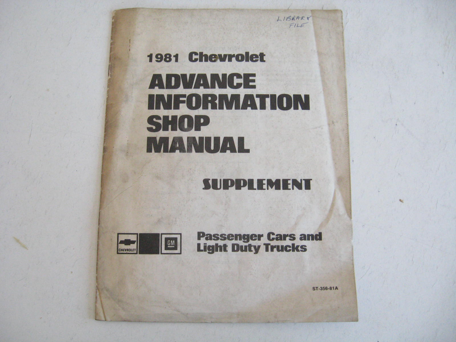 1981 Chevrolet Advance Information Shop Manual Supplement Passanger Cars ans Light Duty Trucks