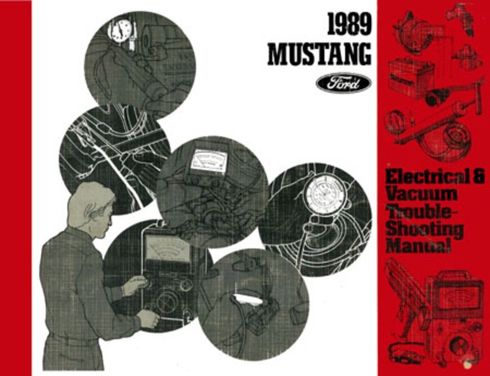 1989 Ford Mustang Electrical & Vacuum Trouble-Shooting  Manual