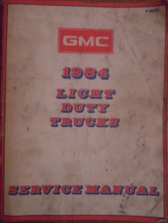 1984 GMC Light Duty Truck Service Manual