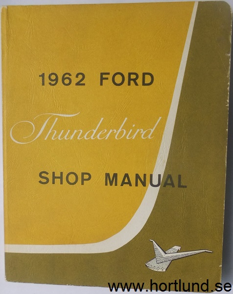 1962 Ford Thunderbird Shop Manual