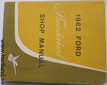 1962 Ford Thunderbird Shop Manual