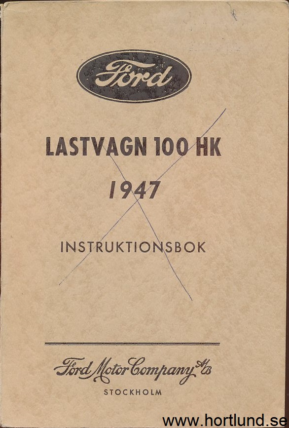 1947 Ford Lastvagn 100 HK Instruktionsbok svensk