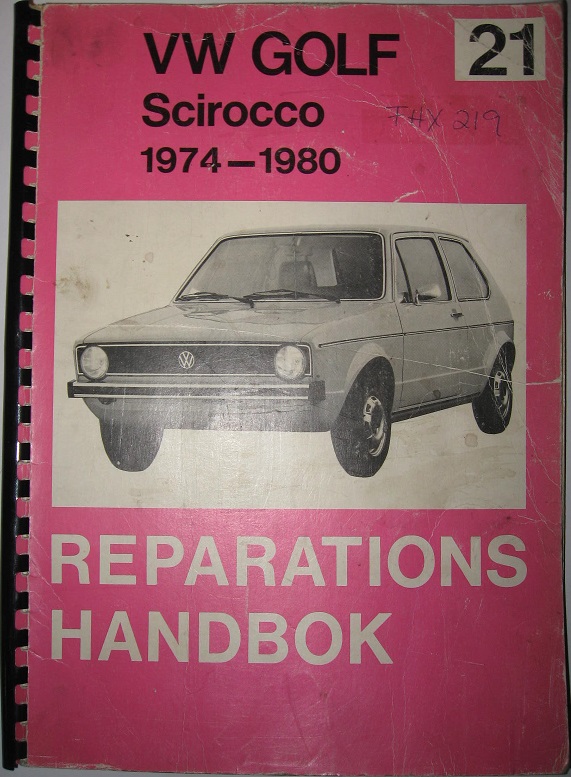 1974 - 1980 Volkswagen VW Golf Scirocco Reparationshandbok