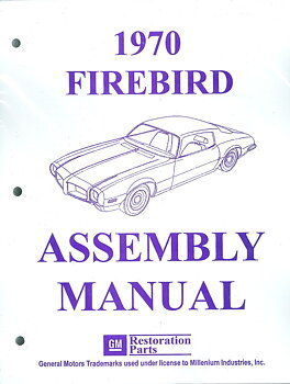 1970 Pontiac Firebird Assembly Manual