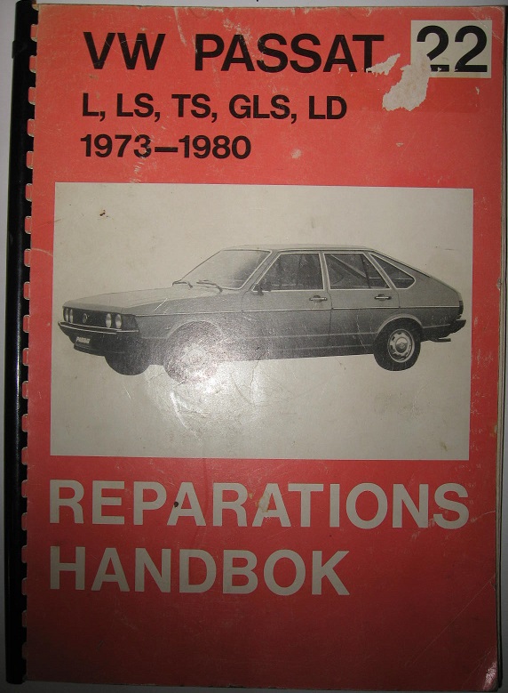 1973 - 1980 Volkswagen VW Passat Reparationshandbok
