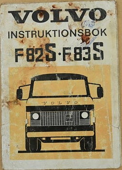 1973 Volvo F 82 S & F 83 S Instruktionsbok 12.72
