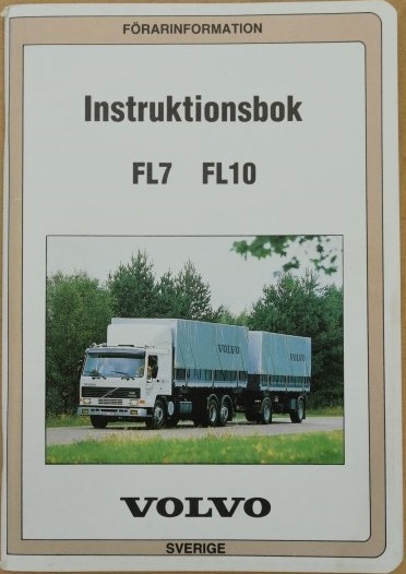 1987 Volvo FL7 FL10 Instruktionsbok 07.86
