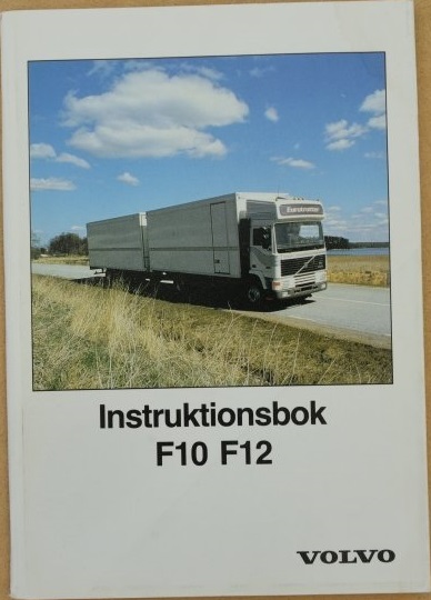 1988 Volvo F10 F12 Instruktionsbok 08.87
