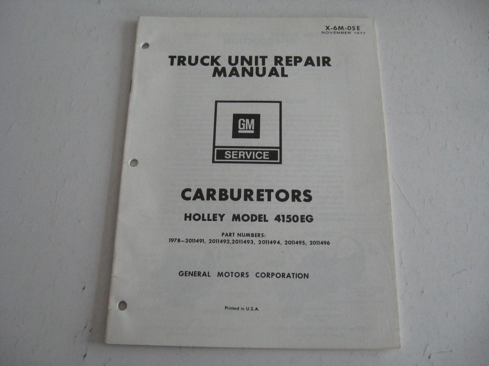 1978 Chevrolet Truck Unit Repair Manual Carburetor Holley Model 4150EG. Nov. -77.