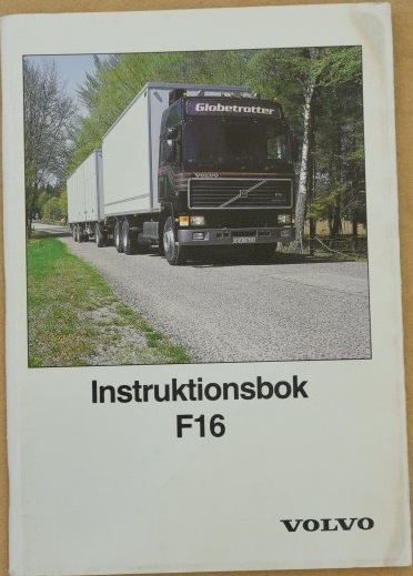 1988 Volvo F16 Instruktionsbok 11.87