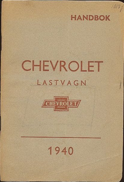 1940 Chevrolet Lastbilar Handbok Svenskt Original