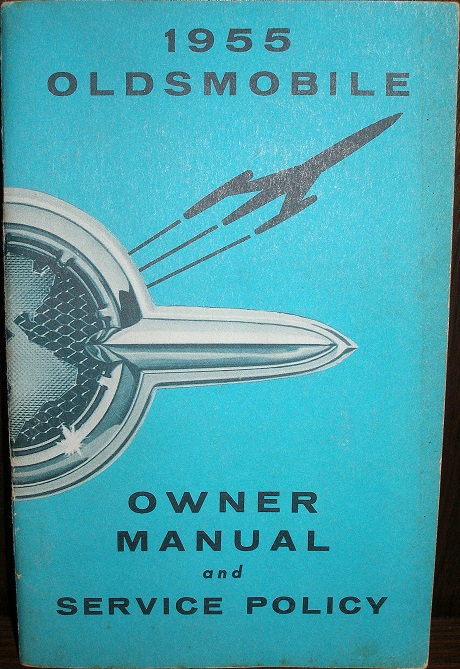 1955 Oldsmobile Owner Manual and Service Policy