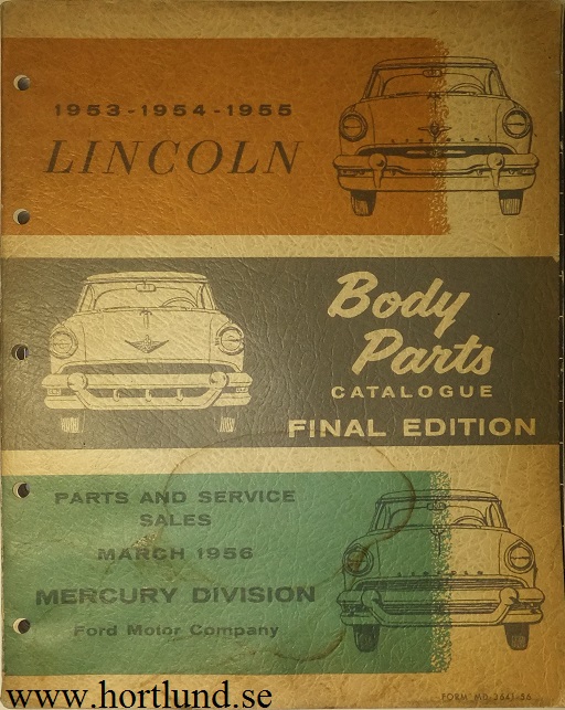 1953 - 1955 Lincoln Body Parts Catalog Final Edition
