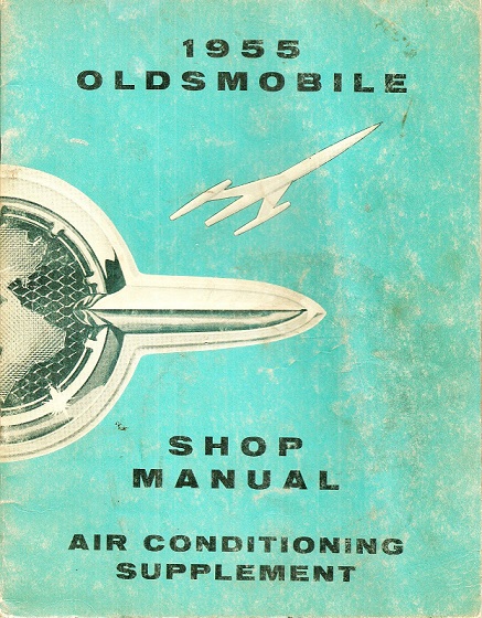 1955 Oldsmobile Shop Manual Air Conditioning supplement