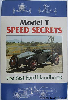 1908 - 1927 Ford Model T Speed Secrets