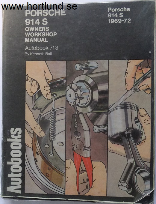 1969 - 1972 Porsche 914 S Owners Workshop Manual