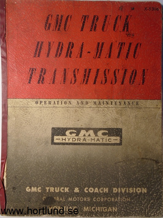 1953 GMC Truck Hydra-Matic Transmission Operation and Maintenance