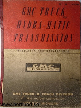 1953 GMC Truck Hydra-Matic Transmission Operation and Maintenance