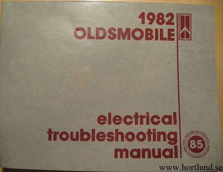1982 Oldsmobile Cutlass Delta 88 Ninety-Eight Toronado Electrical Troubleshootin​g Manual 