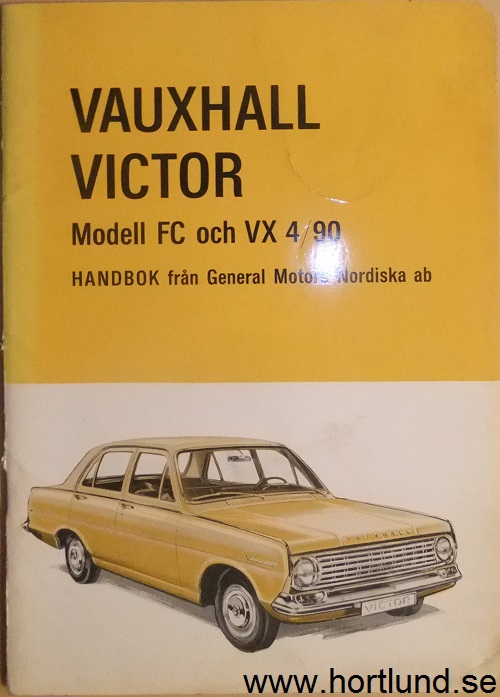 1965 Vauxhall Victor FC och VX 4/90 Handbok svensk