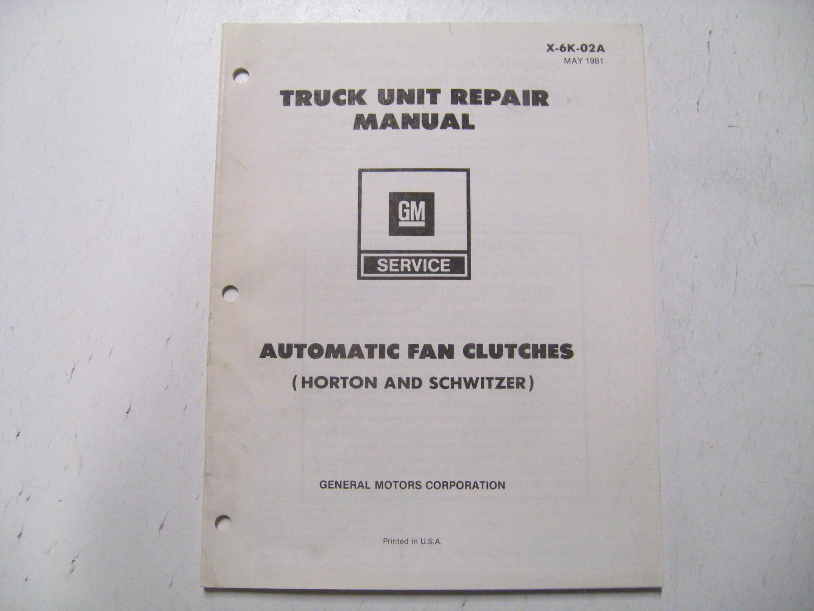 1981 Chevrolet Truck Unit Repair Manual Automatic Fan Clutches Horton and Schwitzer