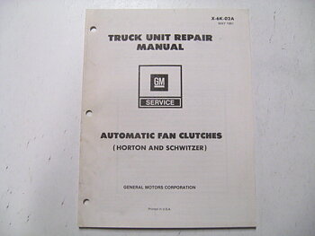 1981 Chevrolet Truck Unit Repair Manual Automatic Fan Clutches Horton and Schwitzer