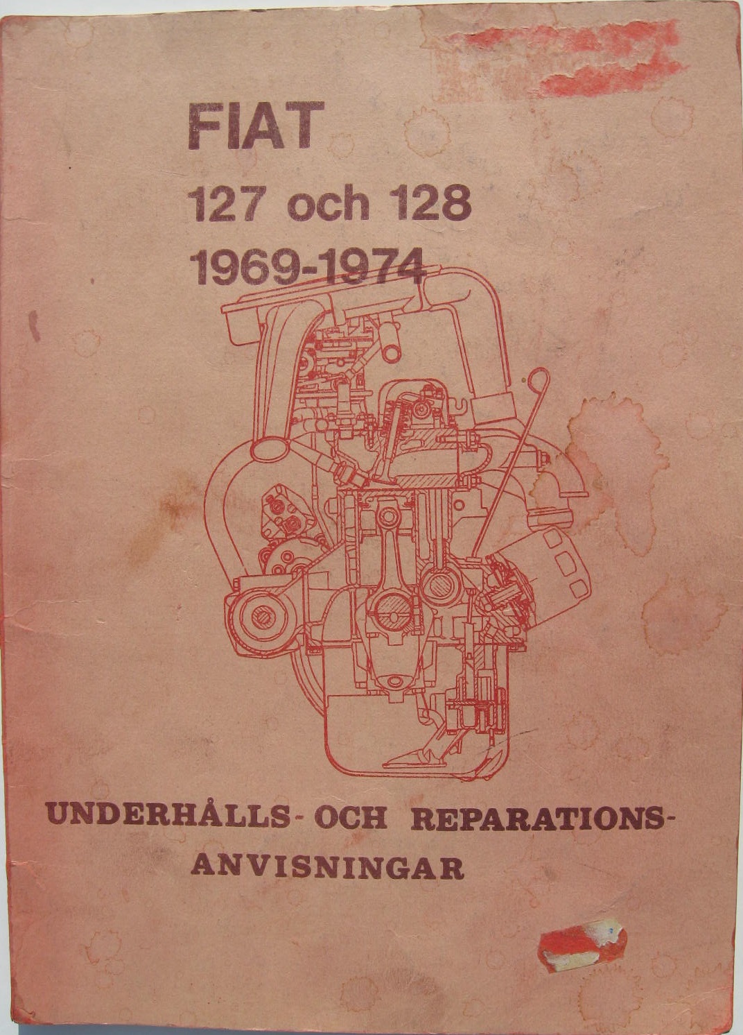 1969 - 1974 Fiat 127 och 128 Underhålls- och reparationsanvisningar