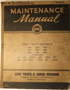 1941 - 1946 GMC 100-450 Truck Maintenance Manual