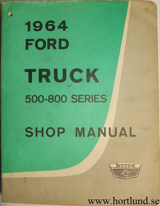 1964 Ford Truck 500-800 Shop Manual
