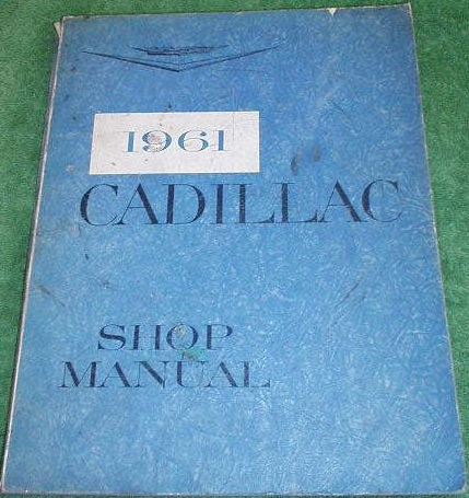 1961 Cadillac Shop Manual original