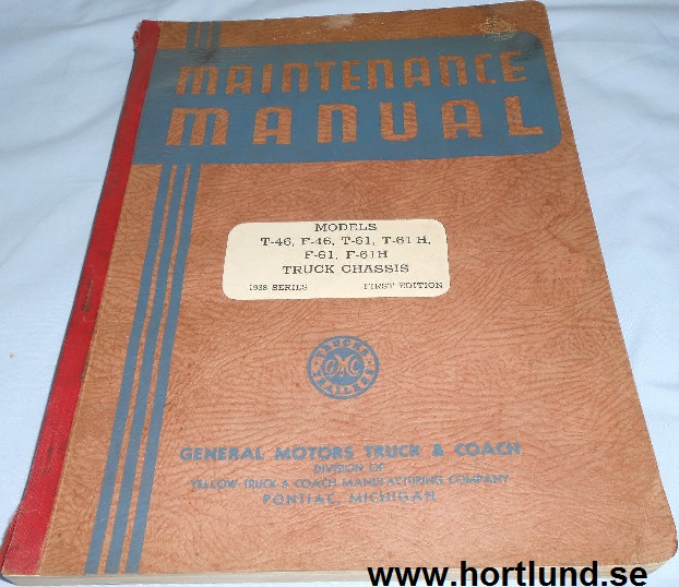 1938 GMC T & F 46 61 Truck Maintenance Manual