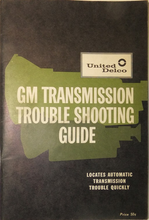 1965 GM Transmission Trouble Shooting Guide