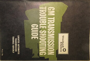 1965 GM Transmission Trouble Shooting Guide