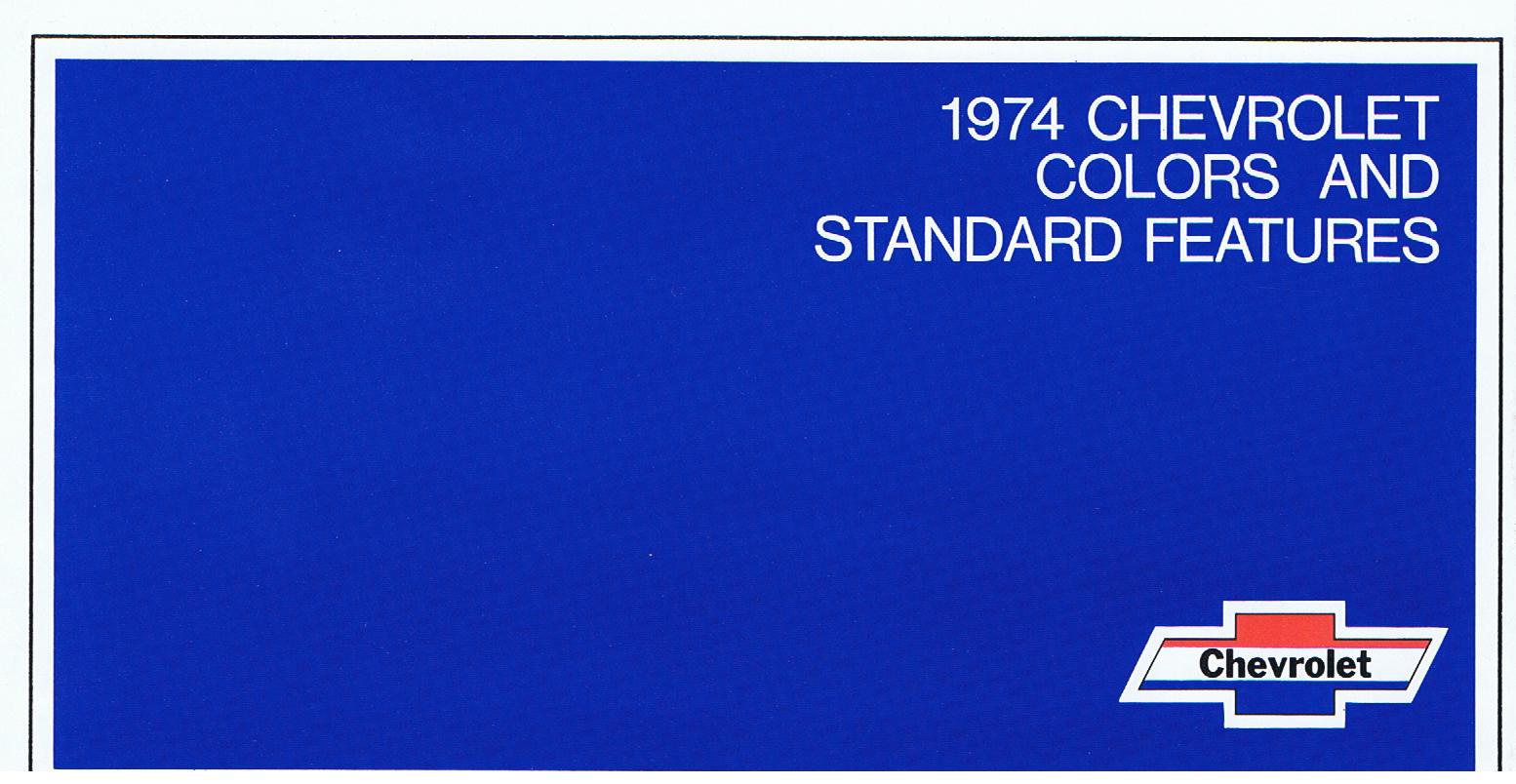 1974 Chevrolet Colors and Standard Features Folder - 2