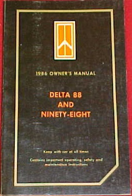 1986 Oldsmobile Delta 88 and Ninety-Eight Owner's Manual