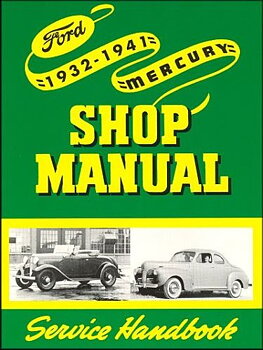 1932 - 1941 Ford & Mercury & Lincoln-Zephyr Shop Manual