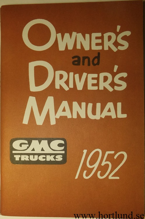 1952 GMC 100-22 till 350-24 Truck Owner's and Driver's Manual