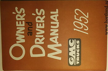 1952 GMC 100-22 till 350-24 Truck Owner's and Driver's Manual