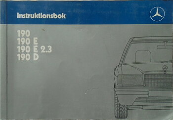 1988 Mercedes-Benz 190 Typ 201 Instruktionsbok