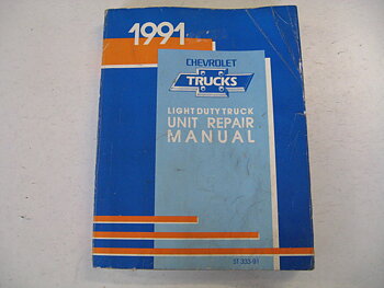 1991 Chevrolet Light Duty Truck Unit Repair Manual