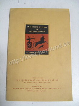 1934 An Outline History of Transportation from 1400 B.C.