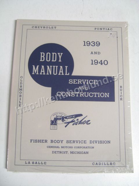 1939-1940 Fisher Body Manual Service and Construction