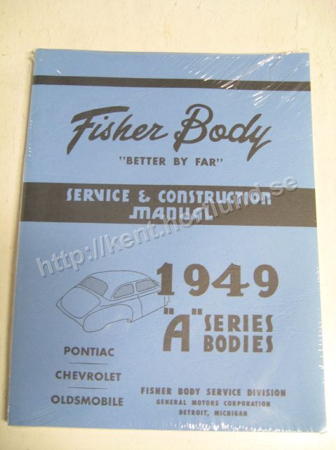 1949-52 Fisher Body Service & Construction Manual "A" Series Pontiac Chevrolet Oldsmobile