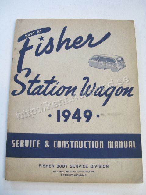 1949 Fisher Station Wagon Service & Construction Manual